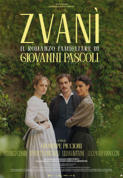 ZVANÌ - IL ROMANZO FAMIGLIARE DI GIOVANNI PASCOLI