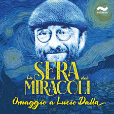 La sera dei miracoli-Omaggio Lucio Dalla