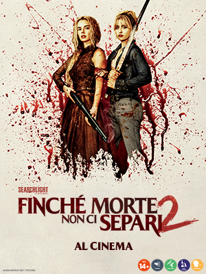 FINCHÉ MORTE NON CI SEPARI 2 (READY OR NOT 2: HERE