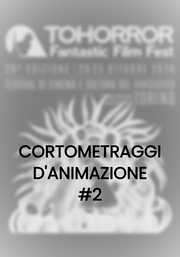 CORTOMETRAGGI D'ANIMAZIONE #2