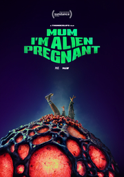 MUM, I'M ALIEN PREGNANT - vosit