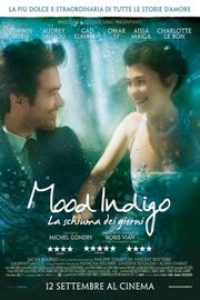 Mood Indigo - La schiuma dei giorni - vo