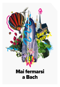 MAI FERMARSI A BACH