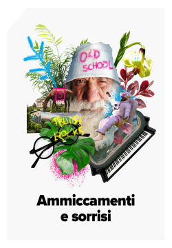 AMMICCAMENTI E SORRISI
