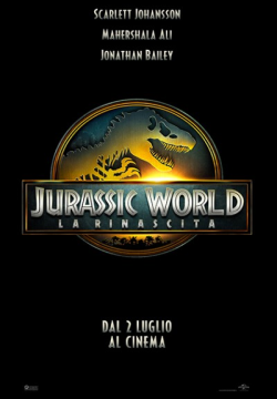 JURASSIC WORLD - LA RINASCITA (JURASSIC 