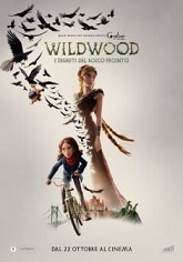 WILDWOOD – I SEGRETI DEL BOSCO PROIBITO