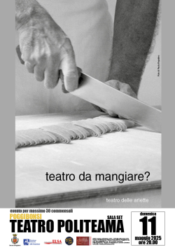 TEATRO DA MANGIARE?